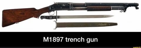 M1897 trench gun - M1897 trench gun