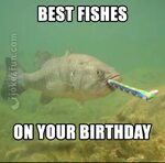 Joke4Fun Memes: Happy birthday and fish on!