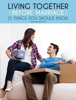 Living Together before Marriage: 15 Things You Should Know -