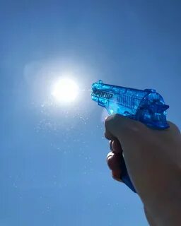 Water pistol on sun. 