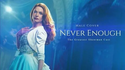 COVER The Greatest Showman Cast (Loren Allred) - Never Enoug