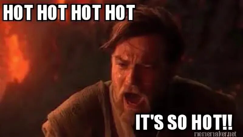 Meme Maker - HOT HOT HOT HOT IT'S SO HOT!! Meme Generator!