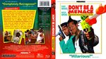 Don T Be A Menace Quotes