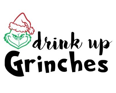 Digital download drink up grinches Etsy
