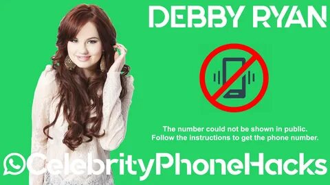 Debby Ryan Phone Number Leaked - Celebrity Phone Hacks