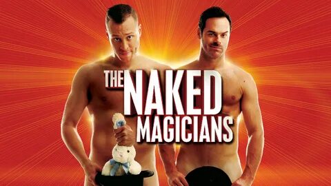 The Naked Magicians (Chicago) Tickets Event Dates & Schedule
