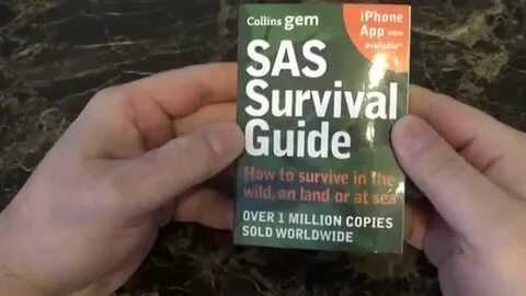 SAS Survival Guide: How to Survive in the Wild, on Land or S