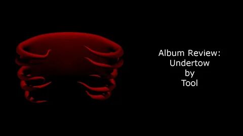 Album Review - Tool - Undertow - YouTube