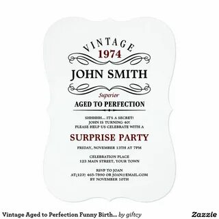 Vintage Aged to Perfection Funny Birthday Invite Zazzle.com