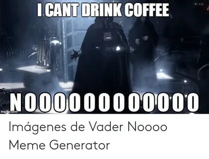 🐣 25+ Best Memes About Vader Noooo Vader Noooo Memes