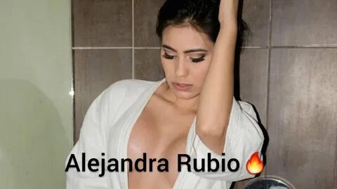 Fotos de Alejandra Rubio Con Poca Ropa 🔥 - YouTube