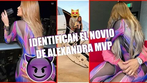 Identifican EL NOVIO DE ALEXANDRA MVP 😱 😱 Exclusiva en 1A TV