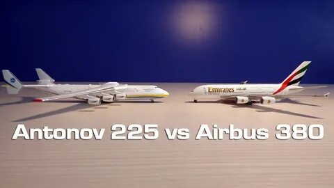 Antonov 225 vs Airbus 380 - YouTube