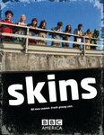 Skins (2007) - Poster UK - 500*647px