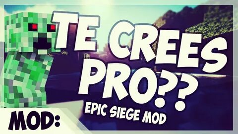 Epic Siege Mod - *Eres un Pro en Minecraft? - 1.7.10 Minecra