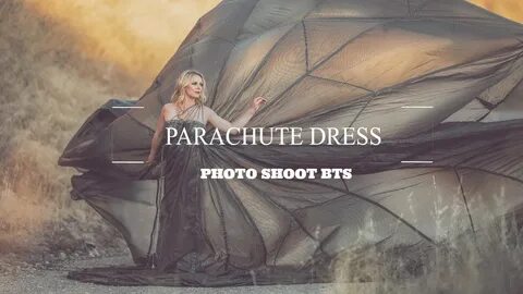 Parachute Dress Portrait Photography Photo Shoot Behind The 