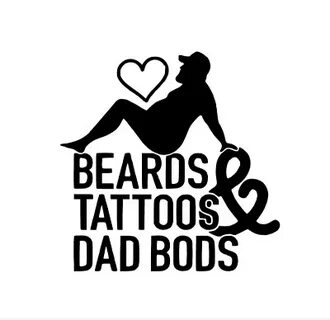 6x6 Beards & Dad Bods Vinyl Window Decal Tattoos 12x12 10x10