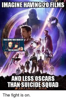 IMAGINE HAVING 20 FILMS THIS MEME WAS MADE BY THE ALLIANCE A