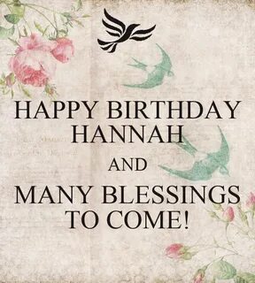 HAPPY BIRTHDAY HANNAH AND MANY BLESSINGS TO COME! Poster PK 