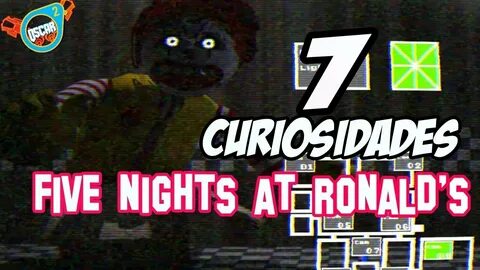 7 Curiosidades de Five Nights at Ronald's (Fan game) - YouTu