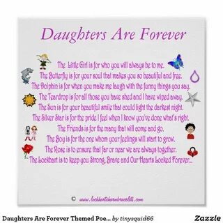 Daughters Are Forever Themed Poem with Graphics Poster Zazzl