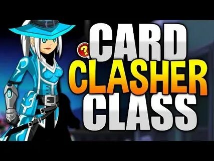 CardClasher Class AQW AdventureQuest Worlds - YouTube