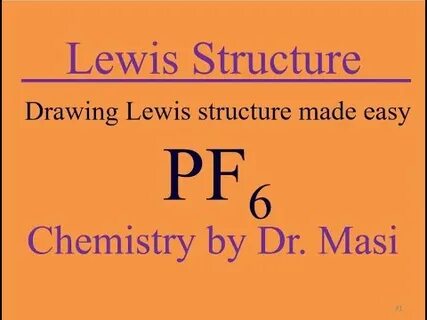 How to Draw Lewis structure for PF6 hexafluorophosphate - Yo