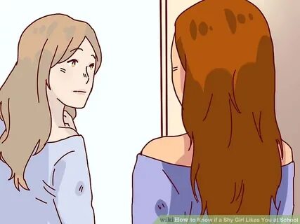 How To Tell If A Shy Girl Likes You Wikihow