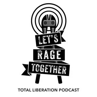 Let's Rage Together Podcast - YouTube