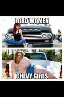 Ford vs Chevy Ford jokes, Ford humor, Chevy girl