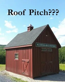 FAQ's: What does roof pitch mean? - Custom Barns and Buildin