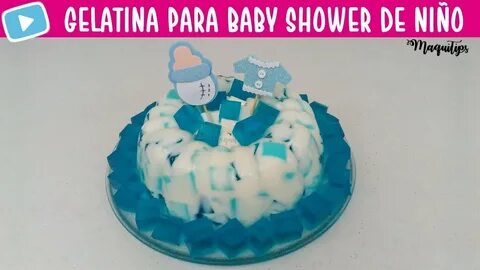 Gelatina para Baby Shower de Niño / Gelatina azul para baby 