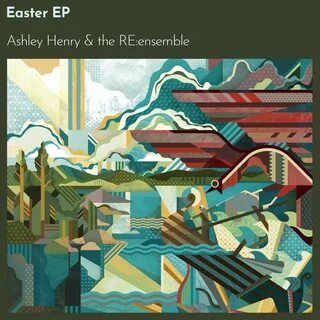 CD REVIEW: Ashley Henry & the RE:ensemble - Easter EP - News