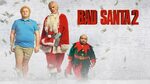 Watch Bad Santa 2 (2016) Full Movie Online Free Watch Full M