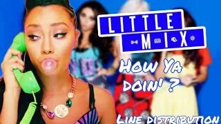 Little Mix (ft. Missy Elliott) How Ya Doin' Line Distributio