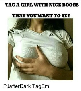 TAG a GIRL WITH NICE BOOBS THAT YOU WANT TO SEE Adidas PJaft