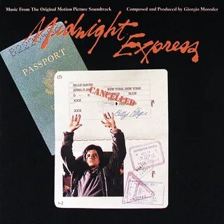 Midnight Express Original Motion Picture Soundtrack музыка и