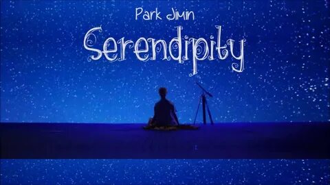 Park Jimin (BTS) - Serendipity LYRICS Hangul - Romanized - E
