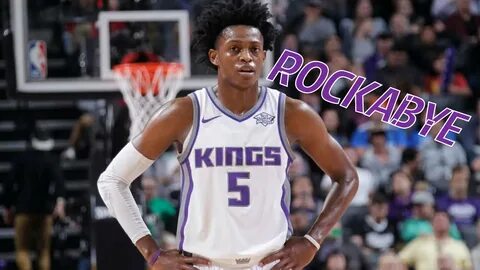 NBA Mix De'Aaron Fox "Rockabye" - YouTube