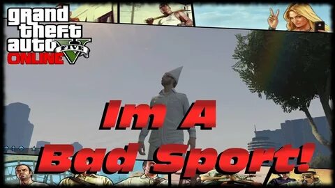 How To Get Out Of Bad Sport Gta : GTA ONLINE ROCKSTAR CONSID