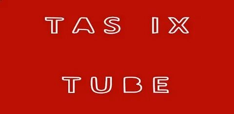 Tas-Ix Tube on Windows PC Download Free - 1.1 - net.idey.tas