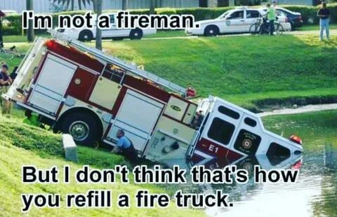 I'm not a fireman... - Album on Imgur