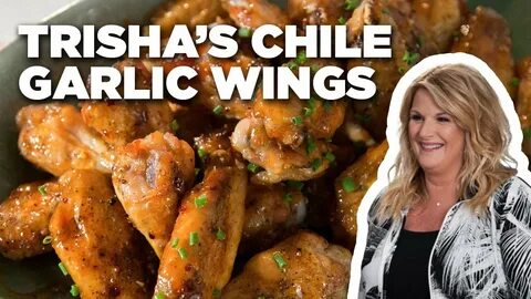 Sweet Chile Garlic Wings with Trisha Yearwood Trisha's South