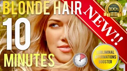 🎧 GROW BEAUTIFUL BLONDE HAIR IN 10 MINUTES! - SUBLIMINAL AFF