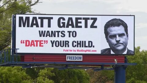 Crestview, Florida billboard claims "Matt Gaetz Wants to 'Da