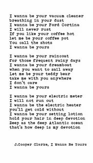 Dr John Cooper Clarke, "I Wanna Be Yours". A track from Arct