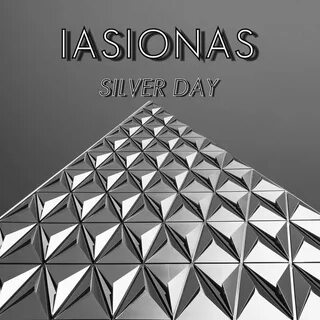 Silver Day - IASIONAS. Слушать онлайн на Яндекс.Музыке