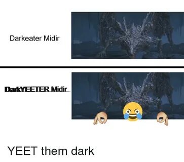 Darkeater Midir Dark Meme on awwmemes.com