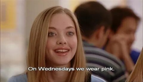 On Wednesdays We Wear Pink Know Your Meme