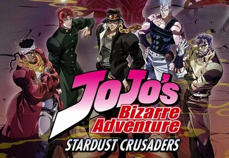 What are your thoughts on Jojo's Bizarre Adventure Stardust 